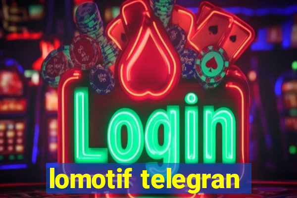 lomotif telegran